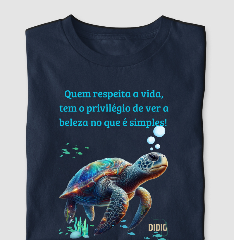 Quem respeita a vida, vê beleza no que é simples