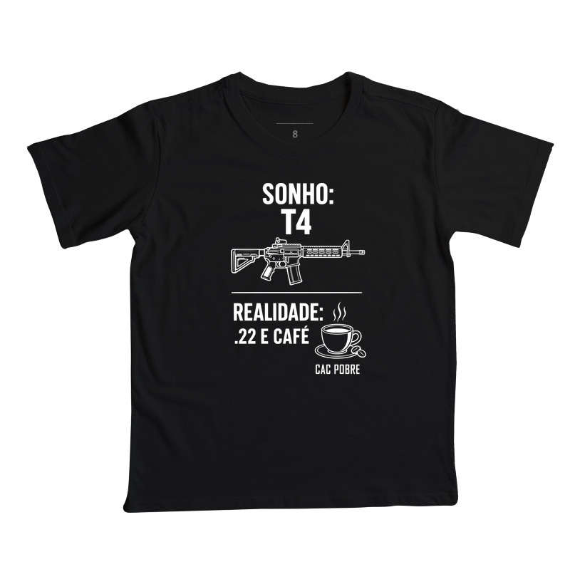 Sonho T4 CAC Pobre - Camiseta Infantil