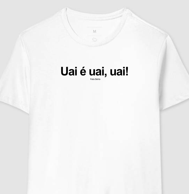 Uai é uai, uai!