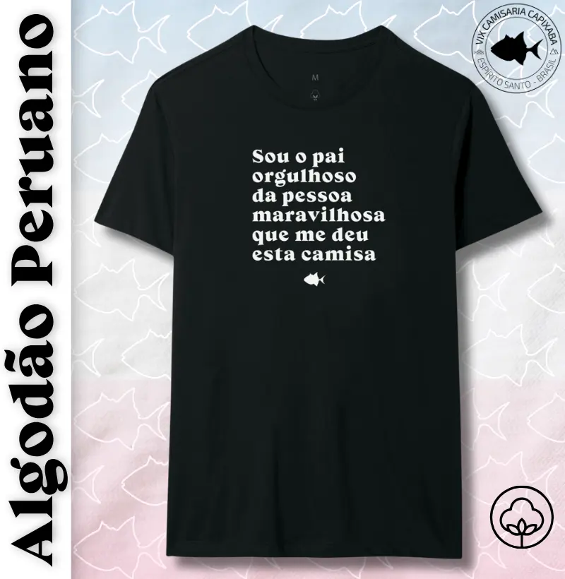 Pai Orgulhoso de Quem Me Deu Esta Camisa - Peruano - #28913