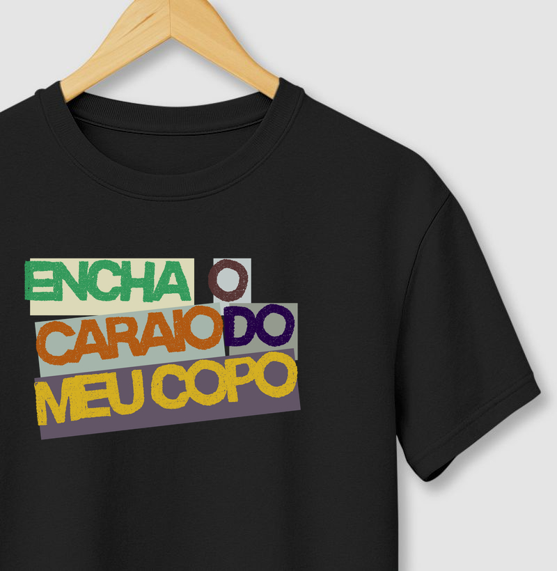 Encha o Caraio do Meu Copo