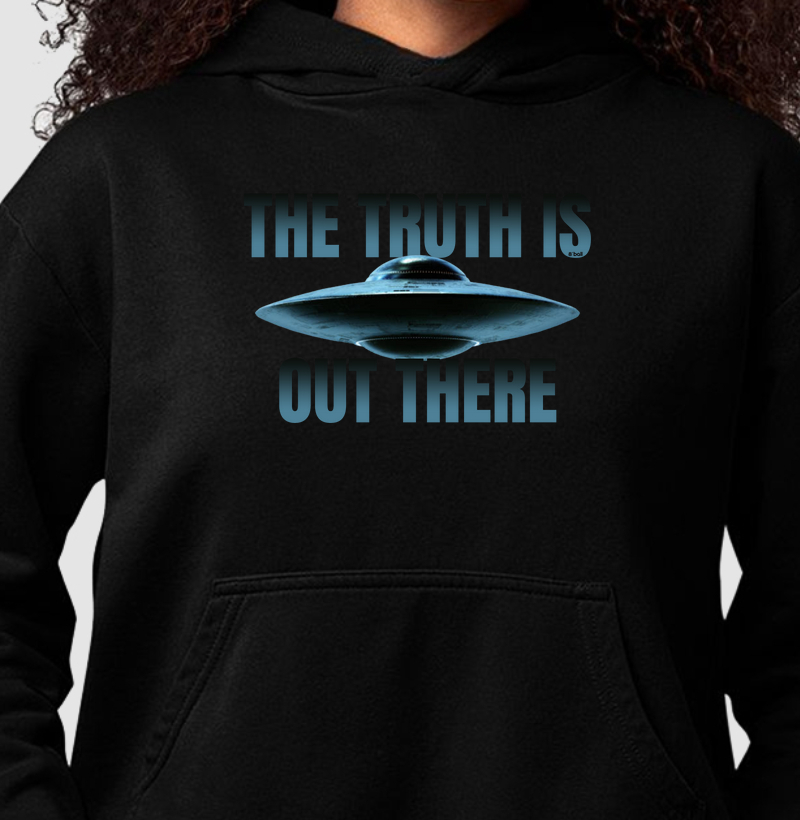 THE TRUTH IS OUT THERE