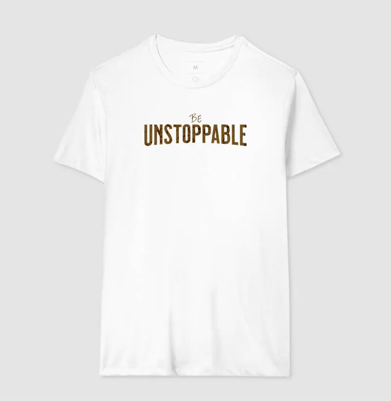 Be Unstoppable