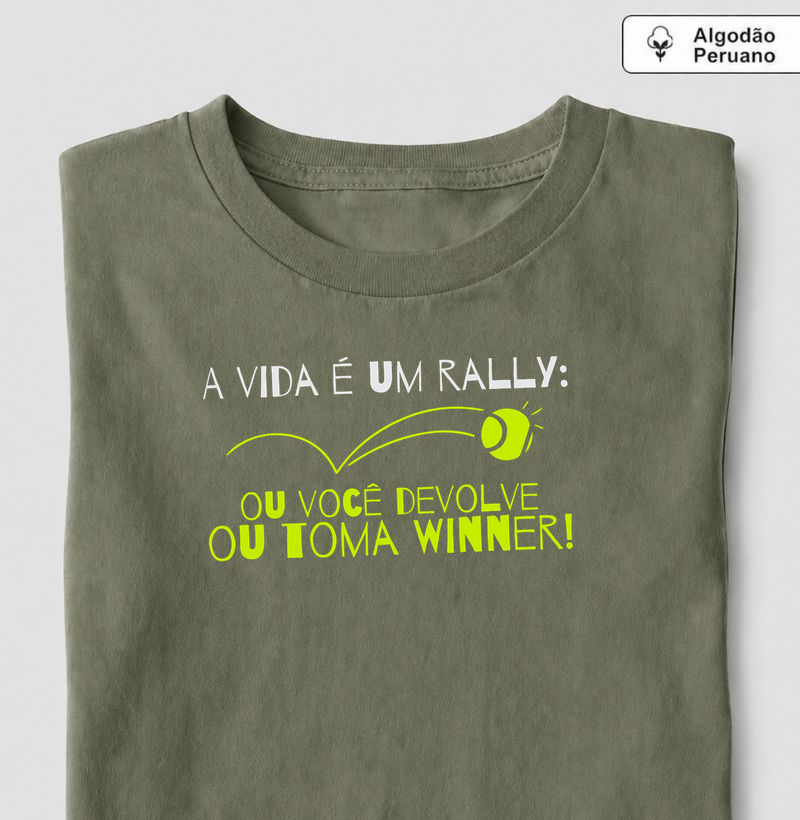 A vida é um rally! - Camiseta Algodão Peruano