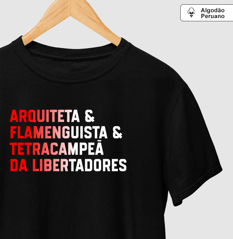 Arquiteto(a) & Flamenguista & TetraCampeão da Libertadores