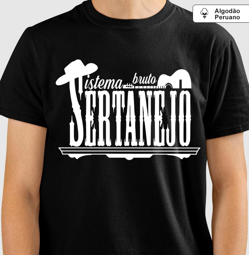 Camiseta Algodão Peruano Sistema Bruto Sertanejo