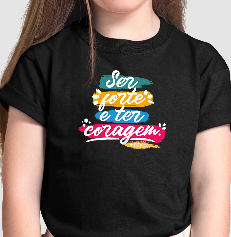 Camiseta Infantil - Ser Forte 