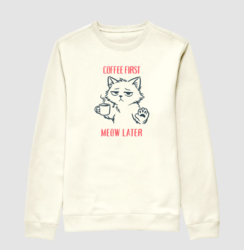 Coffee First, Meow Later