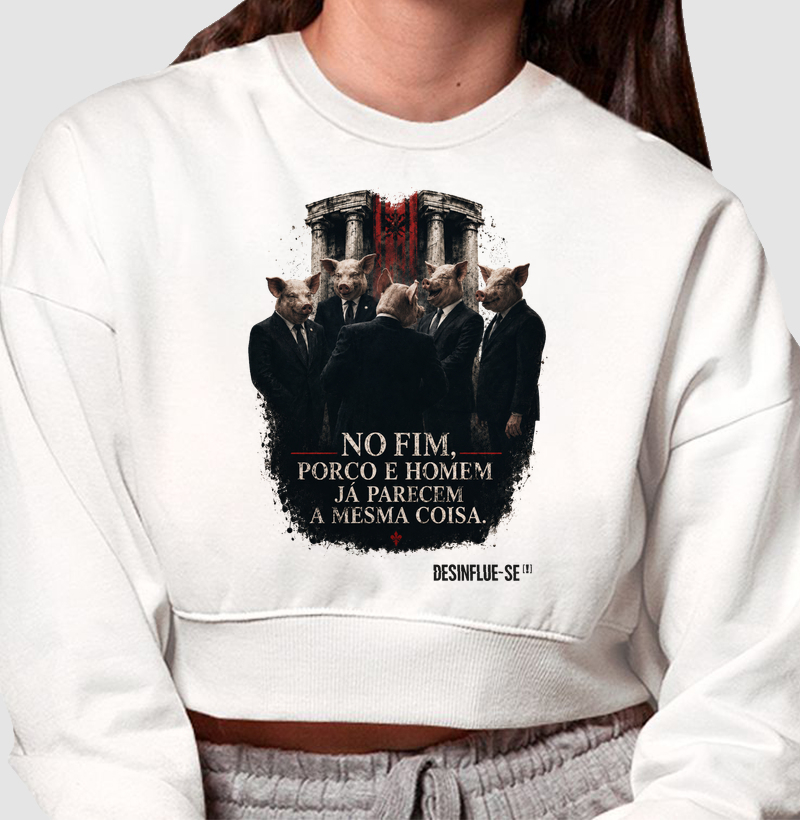 PORCOS OU HOMENS? - Cropped Moletom