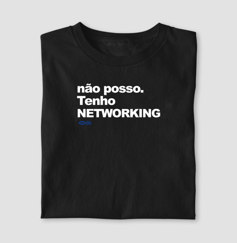 não posso tenho networking
