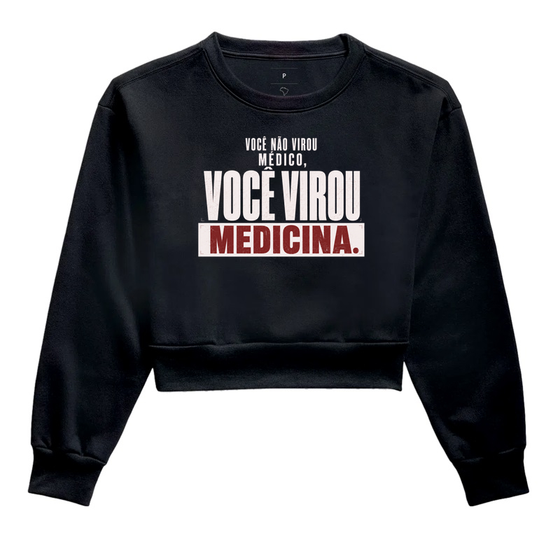 Você não virou médico, você virou medicina