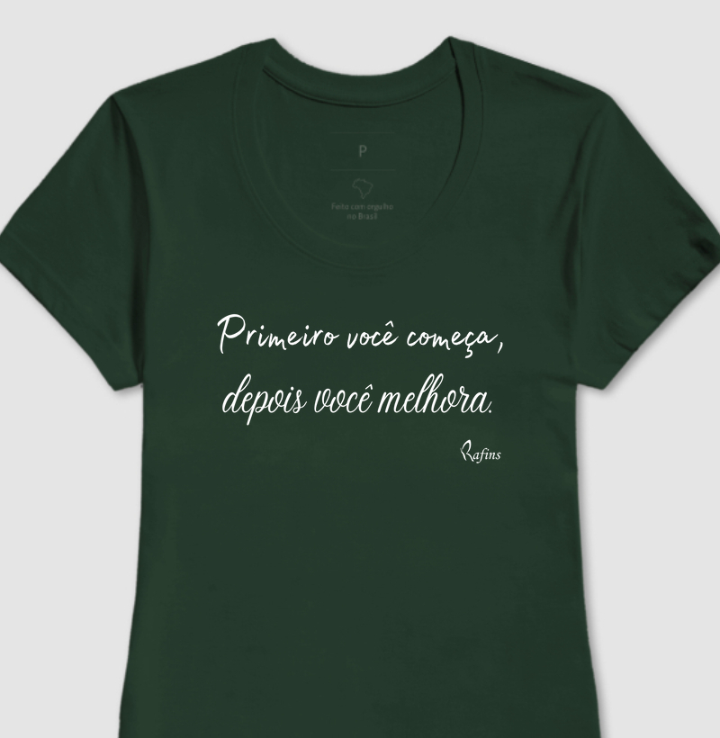 Baby look Primeiro você começa, depois você melhora.