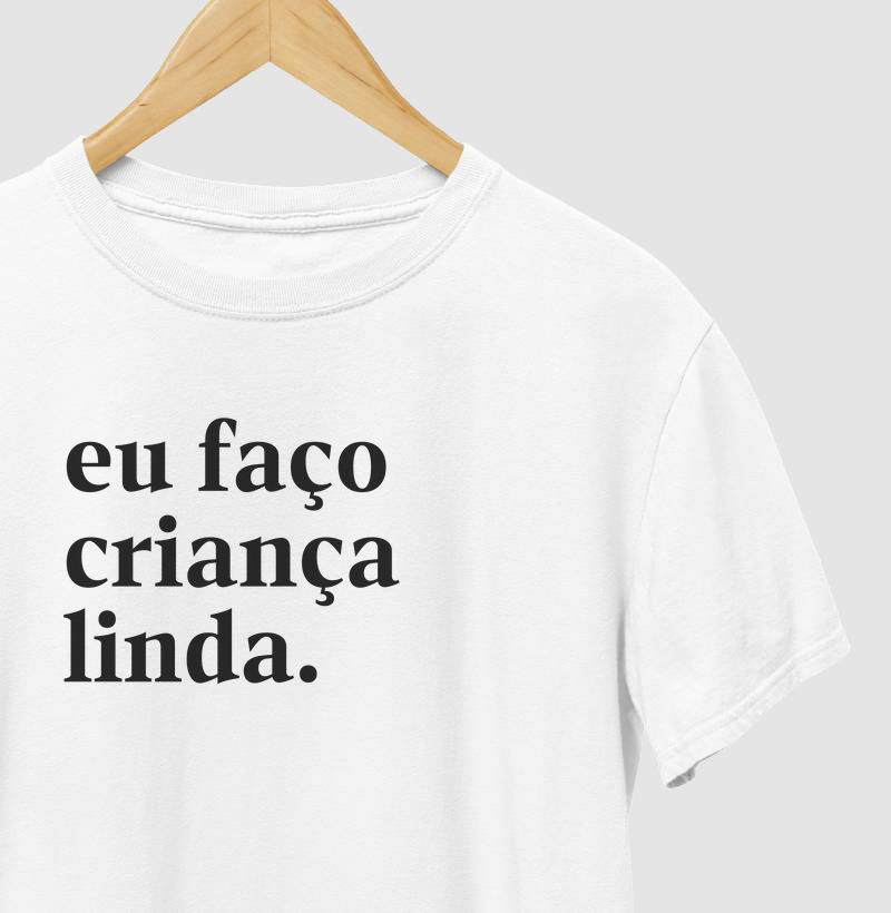 Eu faço criança linda