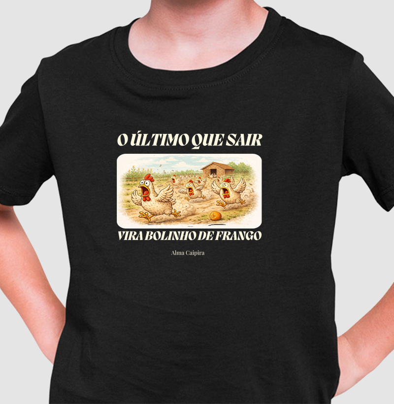 O último que sair vira bolinho de frango