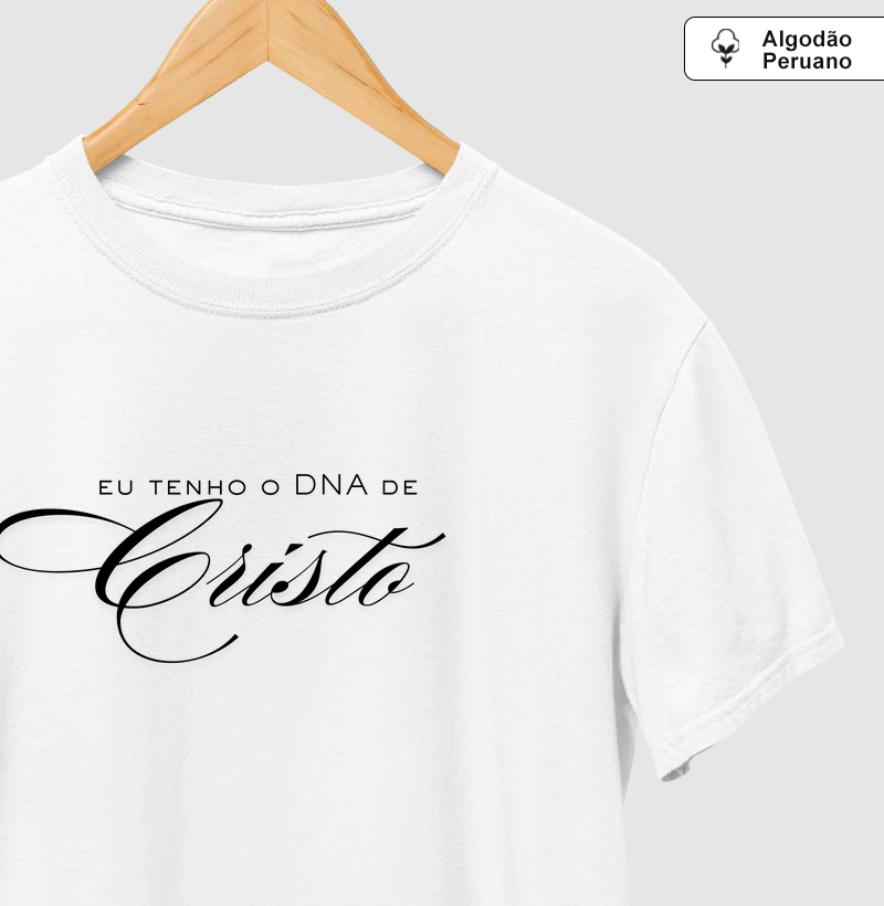 ...eu tenho do DNA de Cristo