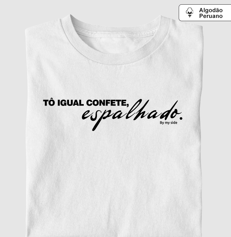 Tô igual confete! - Algodão Peruano