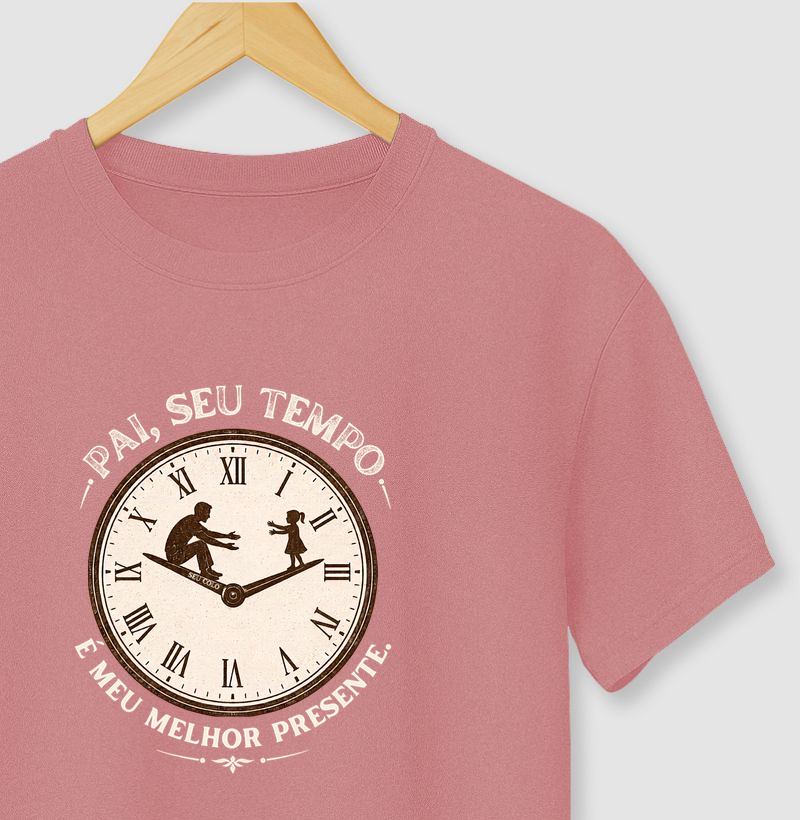 Pai, seu tempo é meu melhor presente (Pai de menina).