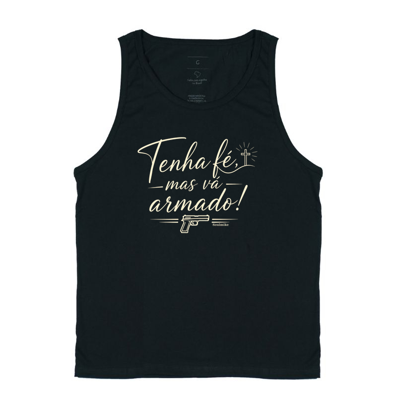 Armado e com fé!