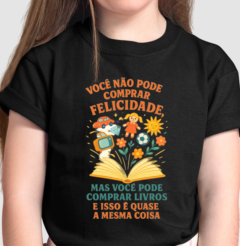 Você não pode comprar felicidade… mas pode comprar livros!
