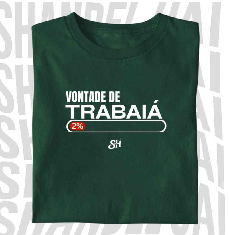 Vontade de trabaiá 2%