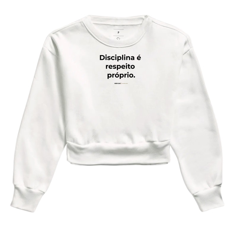 Disciplina é respeito próprio. 