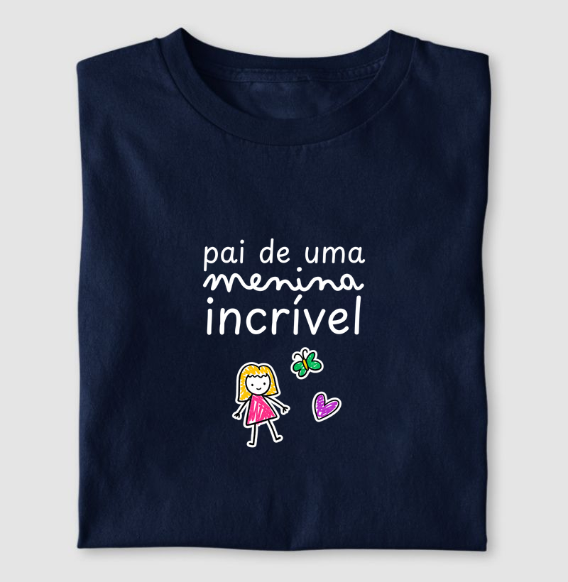 Pai de uma menina incrível - Laura