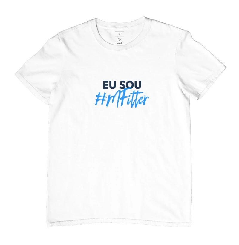 Eu Sou MFITTER - Camiseta