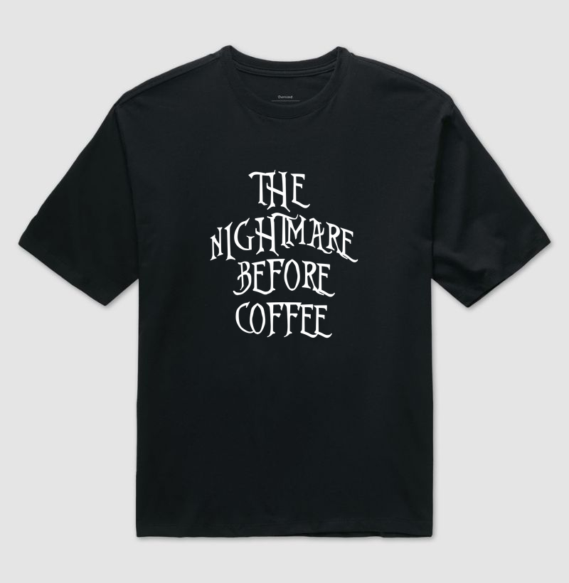 The Nightmare Before Coffee