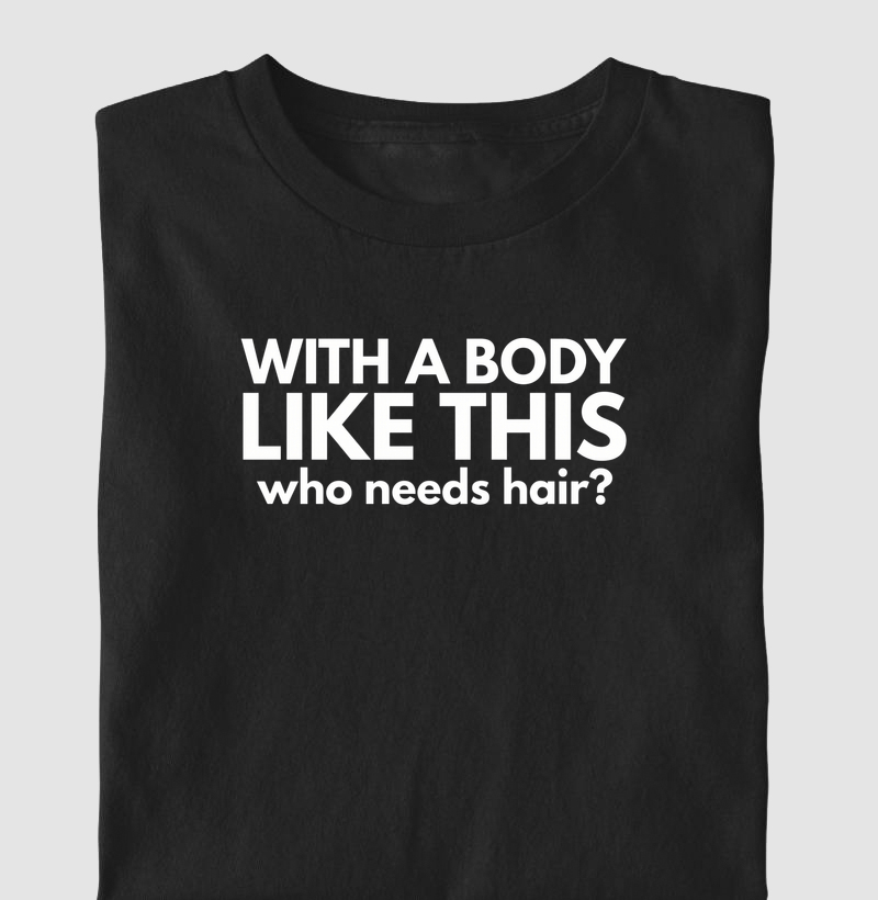 With a body