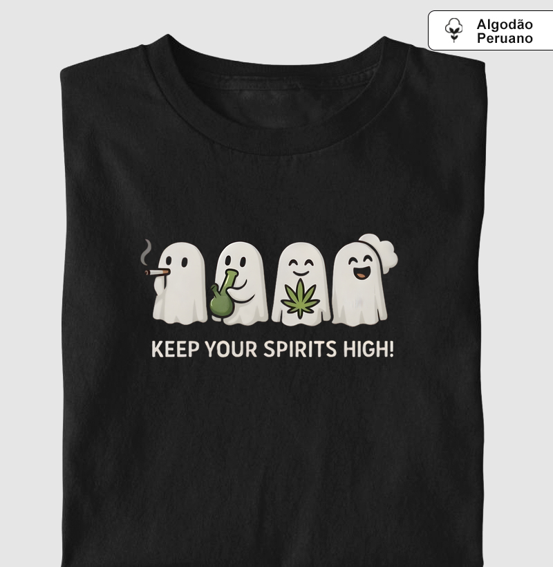 Keep Your Spirits High! Algodão Peruano