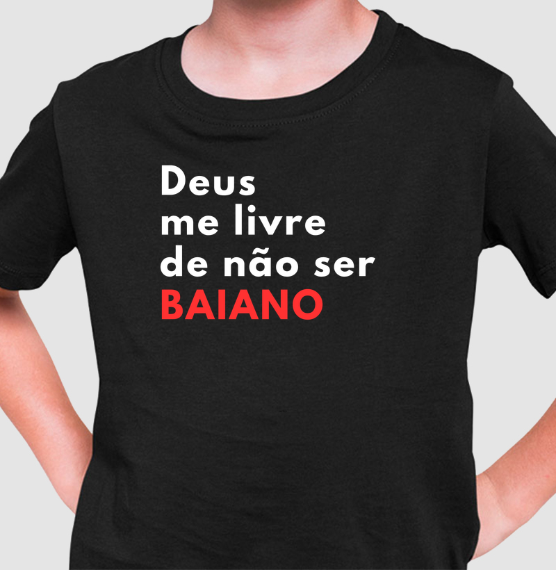 Deus me livre de não ser BAIANO