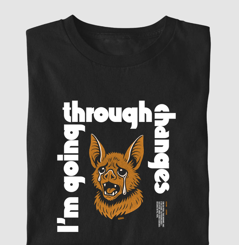 I'm going through changes