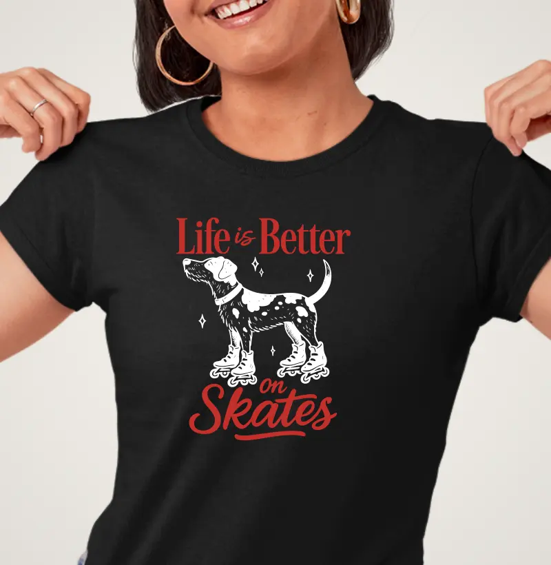 Life is Better on Skates