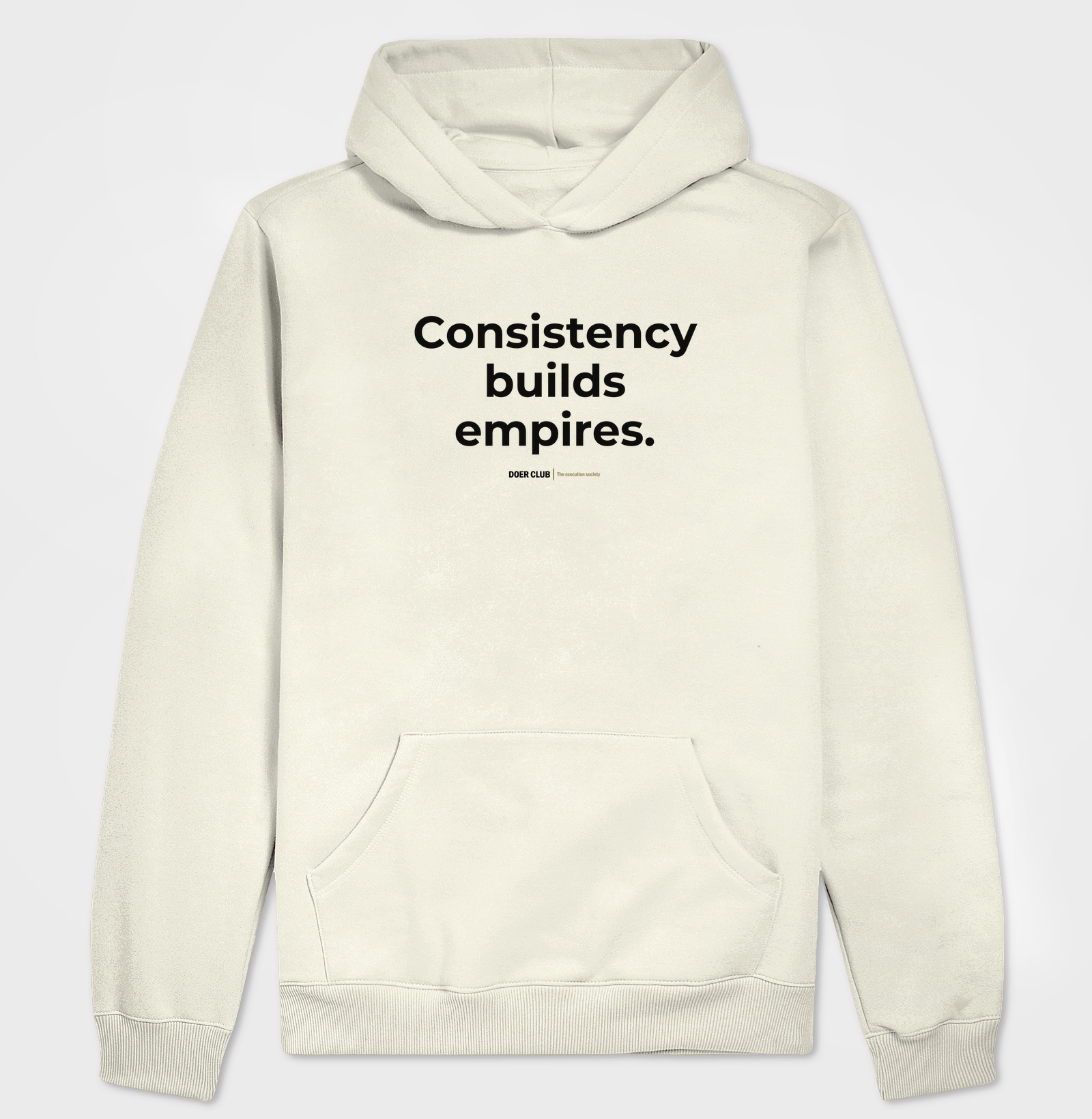 Consistency builds empires.