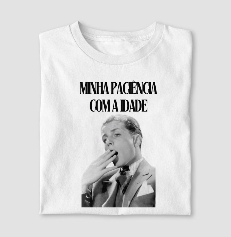 Minha paciência com a idade