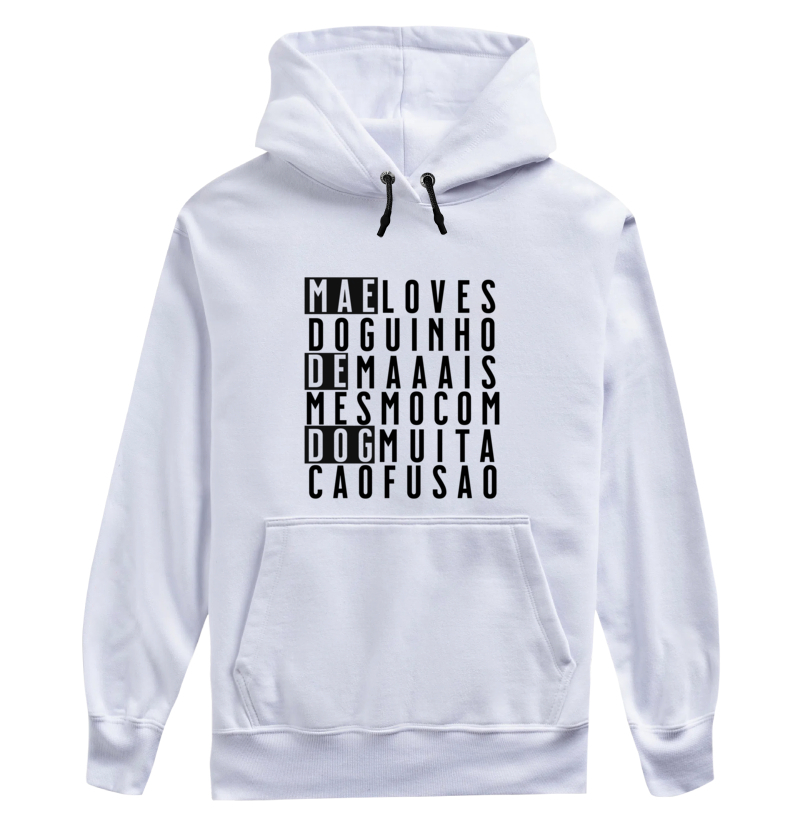 Moletom Dachs - Mãe de Dog !