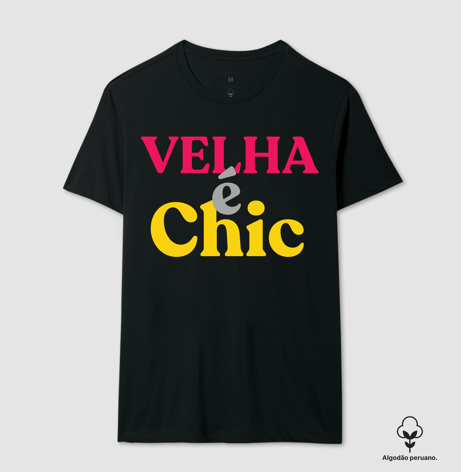 VELHA É CHIC