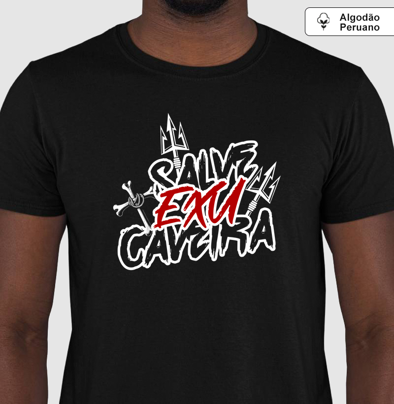 Camiseta Umbanda Salve Exu Caveira - Algodão Peruano