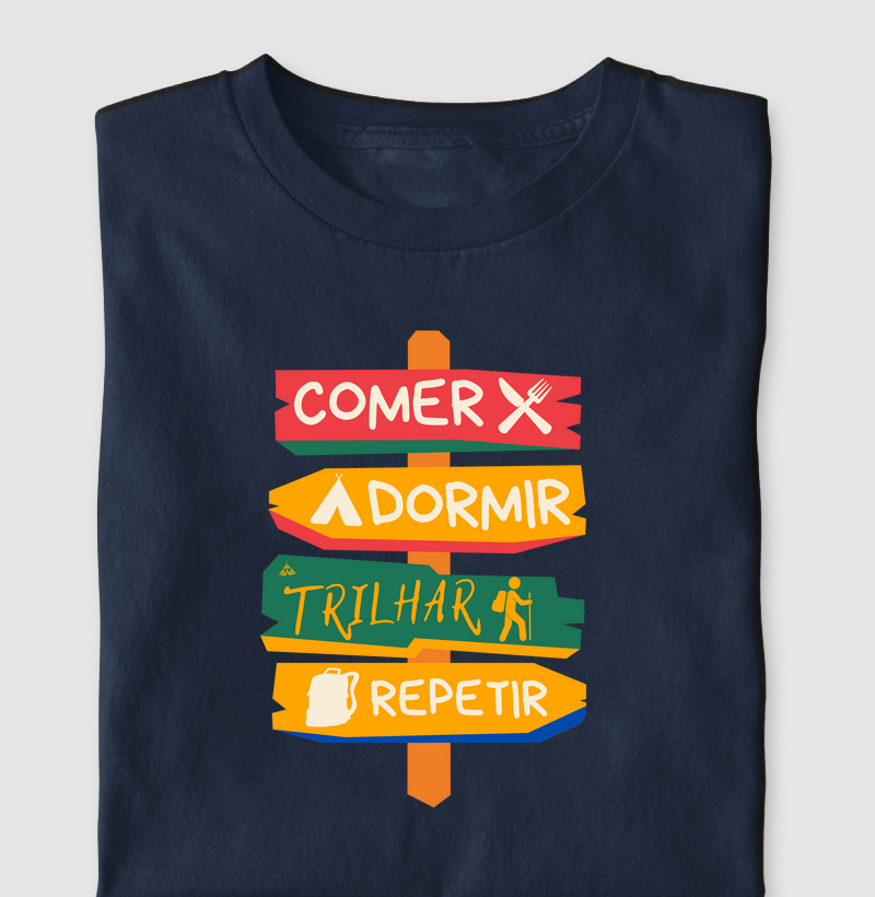 Comer. Dormir. Trilhar. Repetir