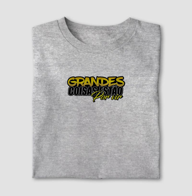 Grandes coisas estão por vir