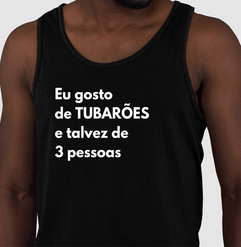 Eu gosto de tubarões e talvez de 3 pessoas - Regata