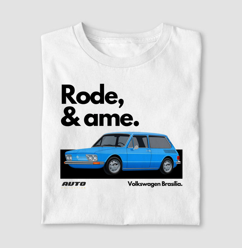 Camiseta Brasília: Rode & Ame