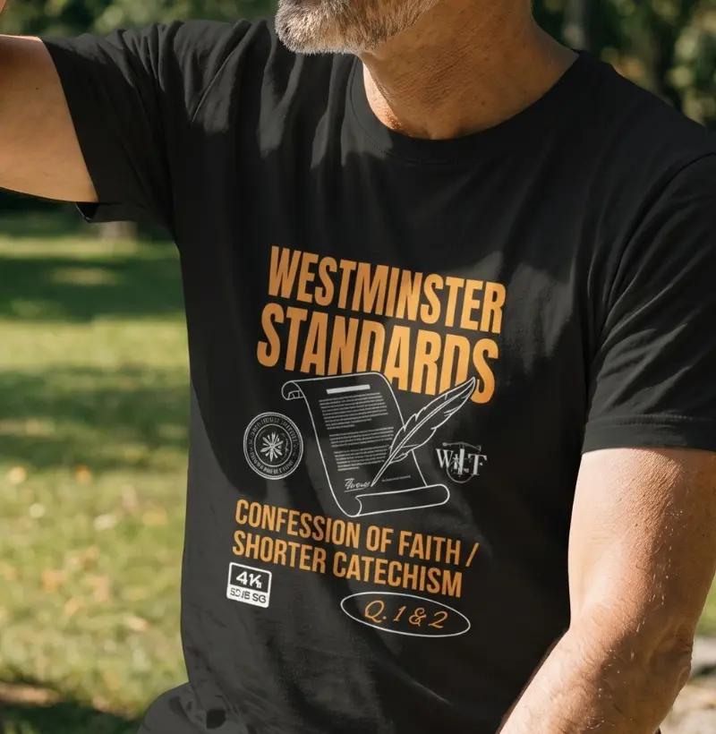 Westminster Standards.
