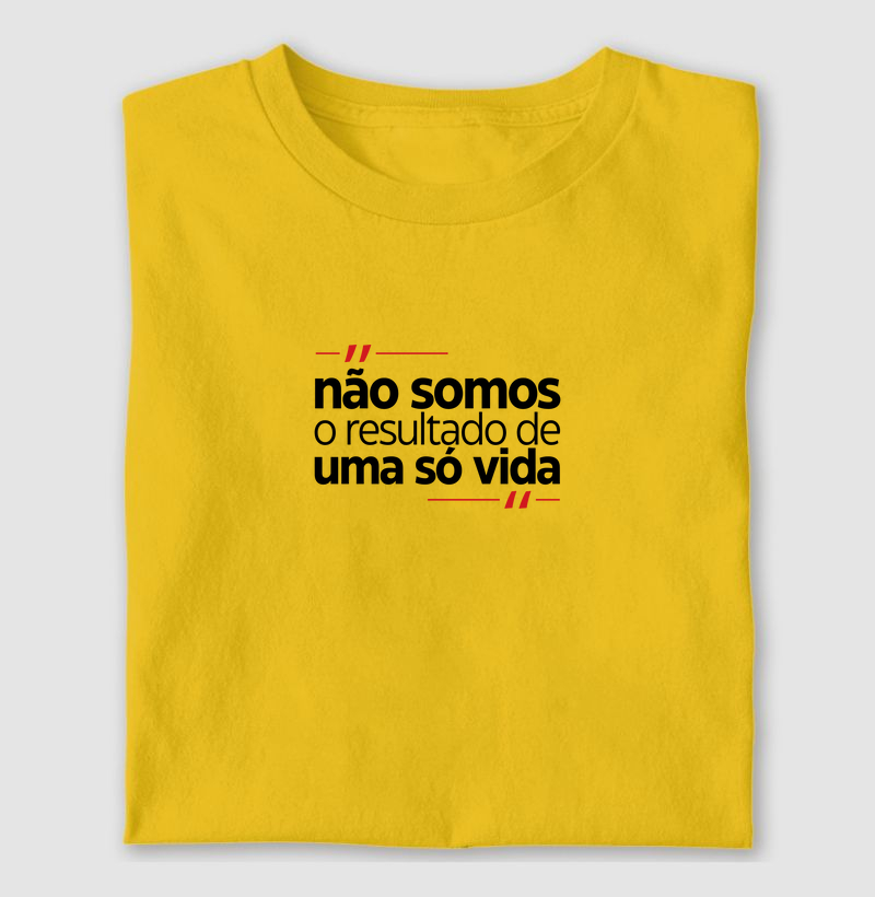 Não somos o resultado de uma só vida