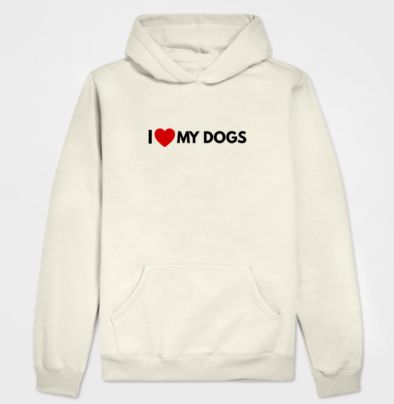 I LOVE MY DOGS 