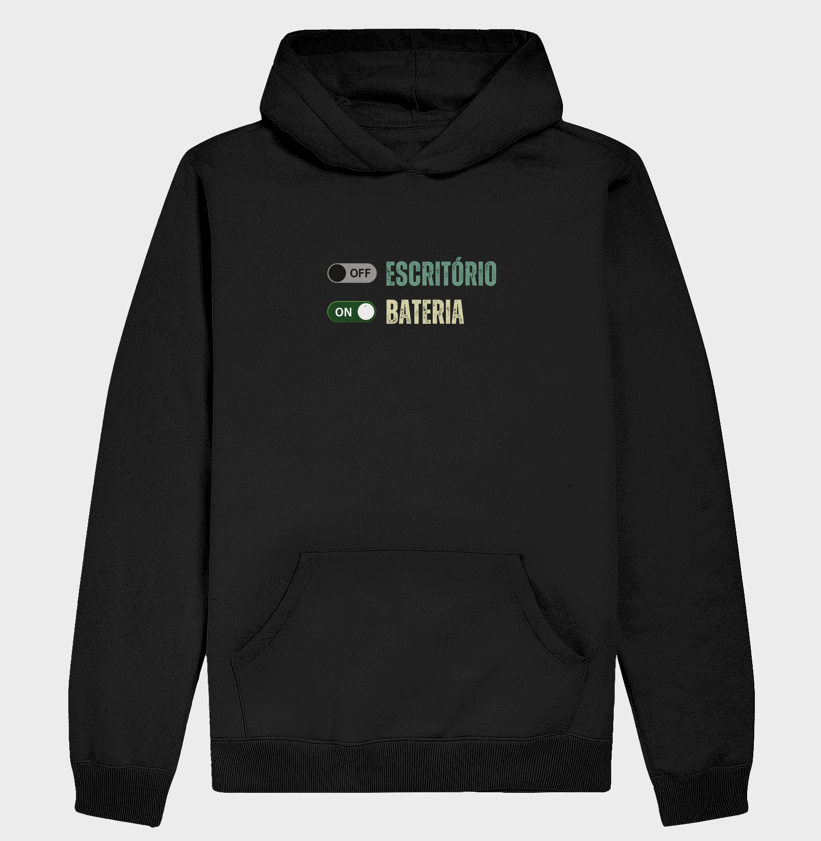 Desliga escritório, Ativa a Bateria - Hoodie Moletom
