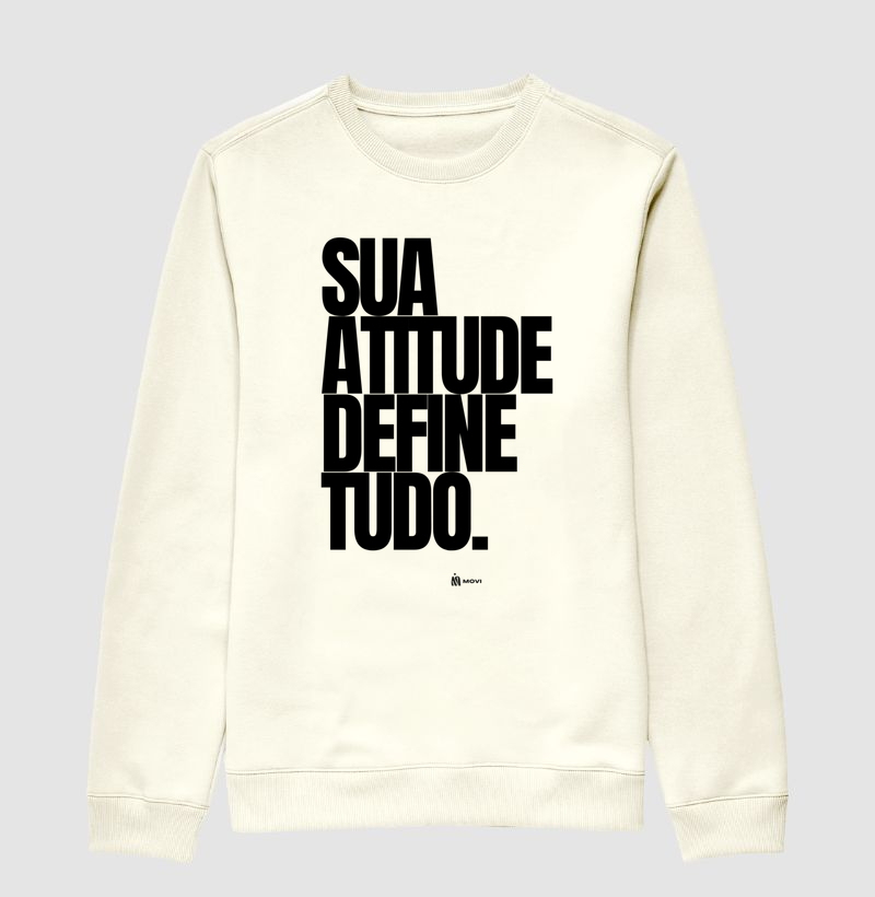 Sua atitude define tudo