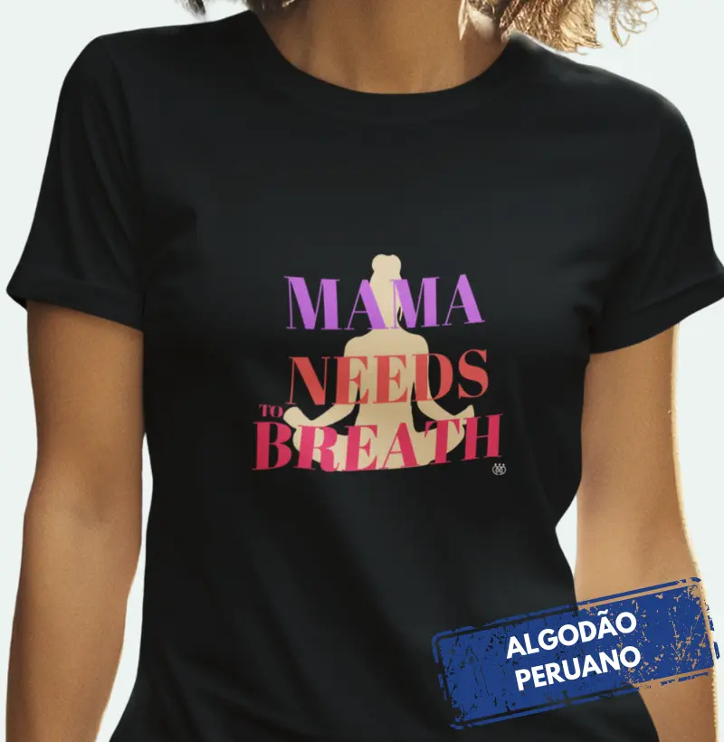 Yoga - Mama needs to breath - Premium