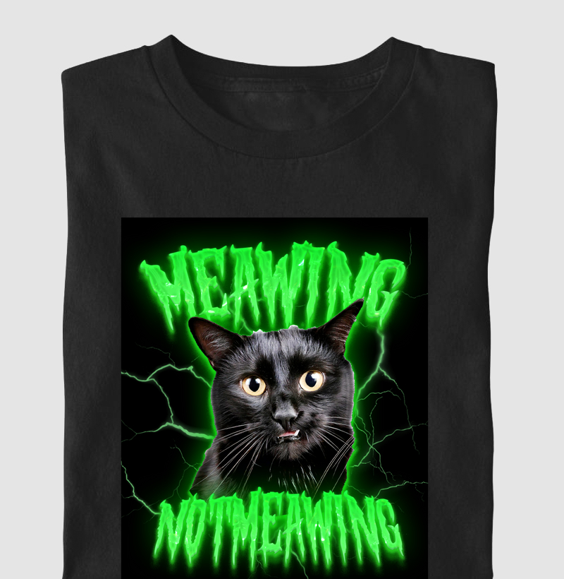 Meawing Not Meawing