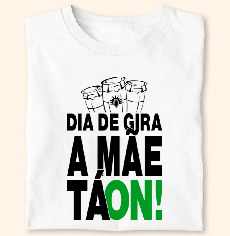 Dia De Gira A Mãe Tá On